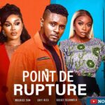 LE POINT DE RUPTURE , FILM COMPLET NOLLYWOOD EN FRANCAIS MAURICE SAN , ONYI ALEX ,BOLHJI OGUNMOLA