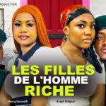 LES FILLES DE L’HOMME RICHE –